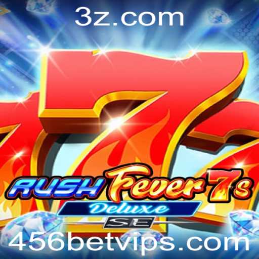 Explore as Aventuras de RushFever7sDeluxeSE no Mundo dos Cassinos Online