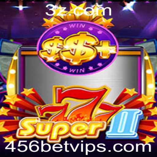 Super777II: Uma Nova Era nos Jogos com 456bet vip